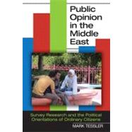 Public Opinion in the Middle East by Tessler, Mark, 9780253223159