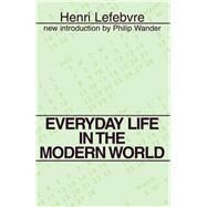 Everyday Life in the Modern World by Lefebvre,Henri, 9781138523159