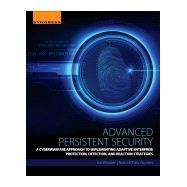 Advanced Persistent Security by Winkler, Ira; Gomes, Araceli Treu, 9780128093160