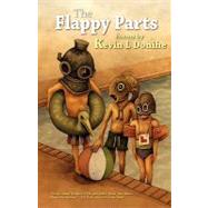 The Flappy Parts by Donihe, Kevin L, 9781936383160