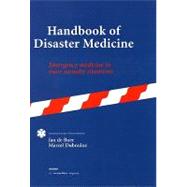 Handbook of Disaster Medicine by de Boer,Jan;de Boer,Jan, 9789067643160