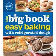 The Big Book of Easy Baking with Refrigerated Dough by Wells, Grace, 9780544333161