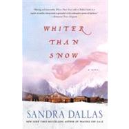 Whiter Than Snow by Dallas, Sandra, 9780312663162