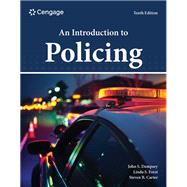 An Introduction to Policing by Dempsey, John; Forst, Linda; Carter, Steven, 9780357763162