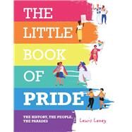 The Little Book of Pride by Laney, Lewis, 9781912983162