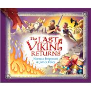The Last Viking Returns by Jorgensen, Norman; Foley, James, 9781925163162