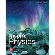 Inspire Science: Physics, G9-12 Student Edition by MHEducation, 9780021353163