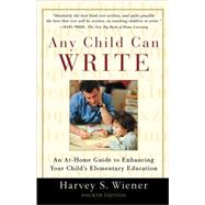 Any Child Can Write by Wiener, Harvey S., 9780195153163