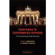 Governance in Contemporary Germany: The Semisovereign State Revisited by Edited by Simon Green , William E. Paterson, 9780521613163