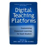 Digital Teaching Platforms by Dede, Chris; Richards, John, 9780807753163