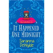 It Happened One Midnight A Hilarious Magical RomCom by DeWylde, Saranna, 9781420153163