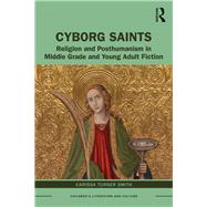 Cyborg Saints by Smith, Carissa Turner, 9780367193164