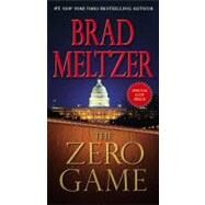 The Zero Game by Meltzer, Brad, 9780446533164