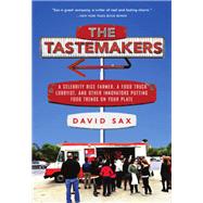 The Tastemakers by David Sax, 9781610393164