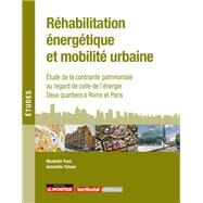 Rhabilitation nergtique et mobilit urbaine by Nicoletta Trasi; Antonella TUFANO, 9782281143164