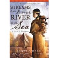 Streams to the River, River to the Sea by O'Dell, Scott, 9780547053165