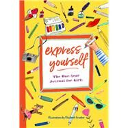 Express Yourself by Flannery, Katherine; Graeber, Elizabeth, 9781641523165