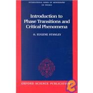 Introduction to Phase Transitions and Critical Phenomena by Stanley, H. Eugene, 9780195053166
