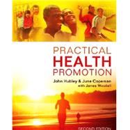 Practical Health Promotion by Hubley, John; Copeman, June; Woodall, James, 9780745663166