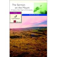 The Sermon on the Mount A Radical Way of Being God's People by HUNT, GLADYS, 9780877883166
