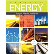 Energy: Principles, Problems, Alternatives by Priest, Joseph; Freamat, Mario, 9781465223166
