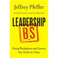 Leadership BS by Pfeffer, Jeffrey, 9780062383167