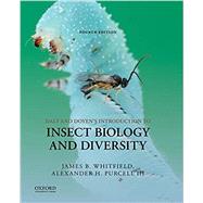 Daly and Doyen's Introduction to Insect Biology and Diversity by Whitfield, James B.; Purcell III, Alexander, 9780190853167