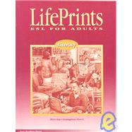 Lifeprints: Literacy Level: Esl for Adults by Newman, Christy, 9781564203168