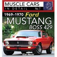 1969-1970 Ford Mustang Boss 429 by Burrill, Dan; Aldridge, Denny (CON), 9781613253168