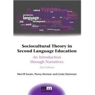 Sociocultural Theory in Second Language Education by Swain, Merrill; Kinnear, Penny; Steinman, Linda, 9781783093168