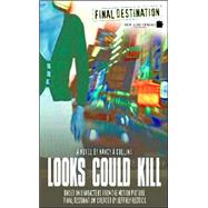 Final Destination: Looks Could Kill by Nancy A. Collins, 9781844163168