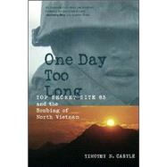 One Day Too Long by Castle, Timothy N., 9780231103169