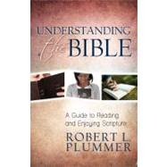 Understanding the Bible by Plummer, Robert L., 9780825443169