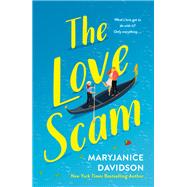 The Love Scam by Davidson, MaryJanice, 9781250053169