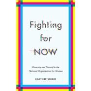Fighting for Now by Kretschmer, Kelsy, 9781517903169