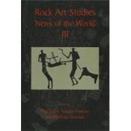 Rock Art Studies - News of the World III by Bahn, Paul; Franklin, Natalie; Strecker, Matthias, 9781842173169