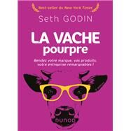 La vache pourpre - 2e d. by Seth Godin, 9782100843169