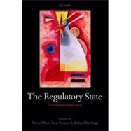 The Regulatory State Constitutional Implications by Oliver, Dawn; Prosser, Tony; Rawlings, Richard, 9780199593170