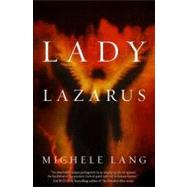 Lady Lazarus by Lang, Michele, 9780765323170