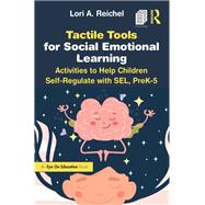 Tactile Tools for Social Emotional Learning by Lori Reichel, 9781032903170