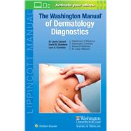 The Washington Manual of Dermatology Diagnostics by Council, M. Laurin; Sheinbein, David; Cornelius, Lynn A., 9781496323170
