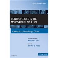 Controversies in the Management of Stemi by Henry, Timothy D., 9780323463171