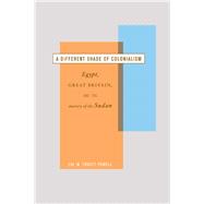 A Different Shade of Colonialism by Troutt Powell, Eve M., 9780520233171