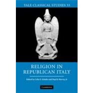 Religion in Republican Italy by Edited by Celia E. Schultz , Paul B. Harvey, 9780521153171