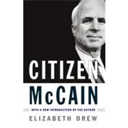 Citizen McCain by Drew, Elizabeth, 9781416593171