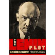 The Lenin Plot by Carr, Barnes, 9781643133171