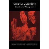 Internal Marketing: Directions for Management by Lewis,Barbara;Lewis,Barbara, 9780415213172