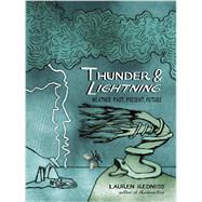 Thunder & Lightning by Redniss, Lauren, 9780812993172