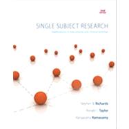 Single Subject Research Applications in Educational and Clinical Settings by Richards, Stephen B.; Taylor, Ronald; Ramasamy, Rangasamy, 9781133963172