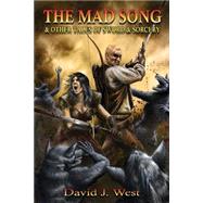 The Mad Song by West, David J., 9781507593172